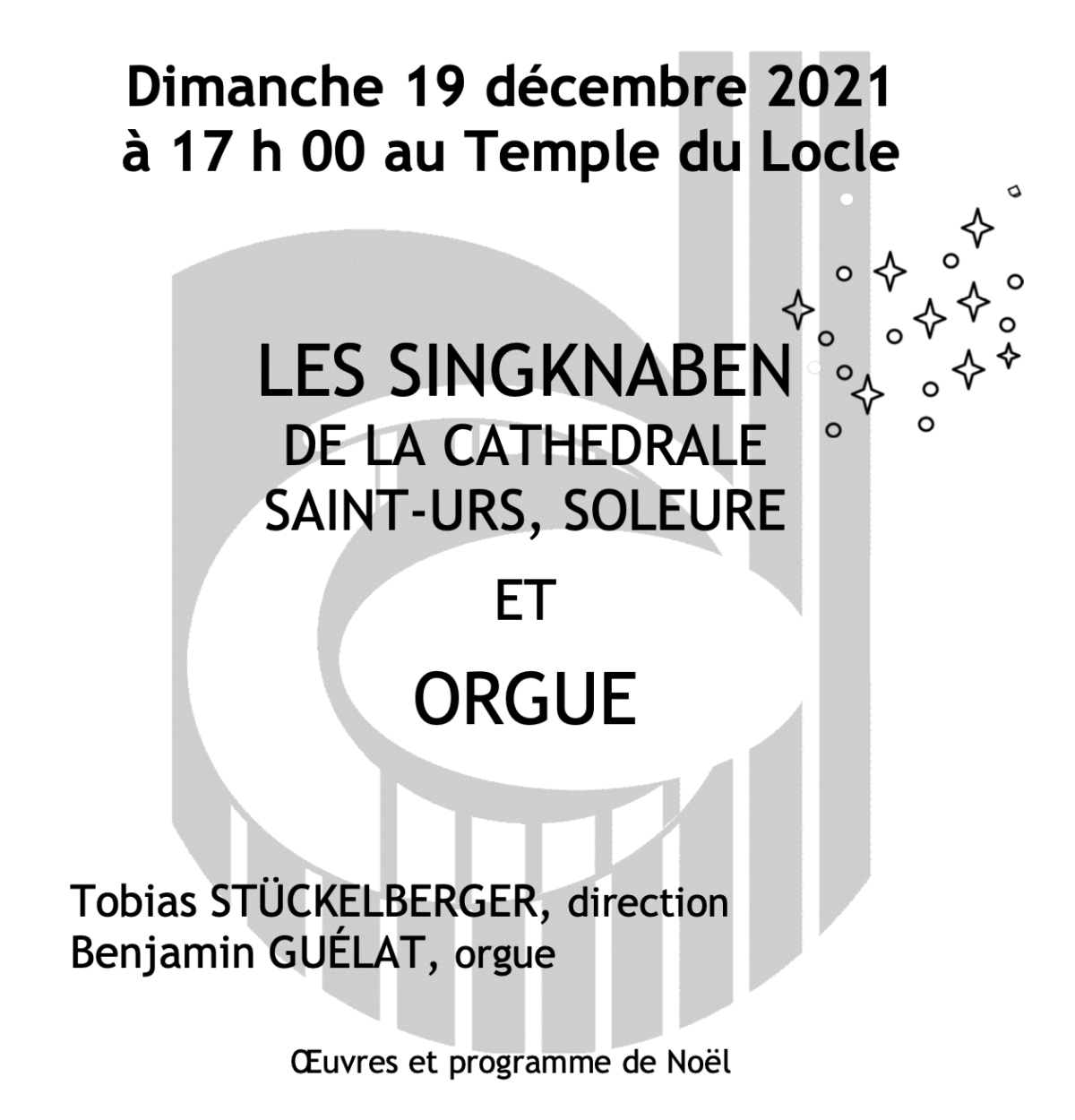 19 décembre 2021 – Concert d’orgue de noël – LES SINGKNABEN DE LA CATHEDRALE SAINT-URS, SOLEURE ET ORGUE
